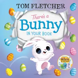 Book cover for There's a Bunny in Your Book by Tom Fletcher.