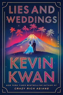Book cover for Lies and Weddings by Kevin Kwan.