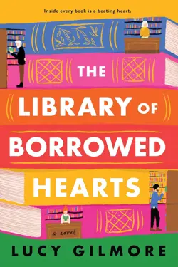 Book cover for The Library of Borrowed Hearts by Lucy Gilmore.
