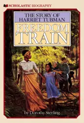 Book cover for Freedom Train: The story of Harriet Tubman by Dorothy Sterling.