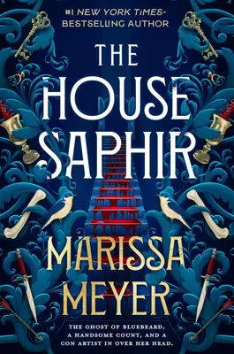 Book cover for House Saphir by Marissa Meyer.