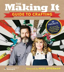 Book cover for The Making It Guide to Crafting by Liz Welker.