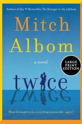 Book cover for Twice by Mitch Albom.
