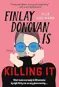 Finlay Donovan is Killing It by Elle Cosimano.