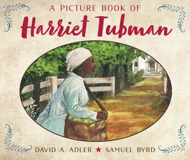 Book cover for A Picture Book of Harriet Tubman by David A. Adler.