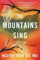 Book cover for The Mountains Sing by Nguyễn Phan Quế Mai.