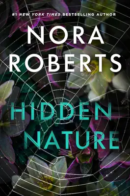 Book cover for Hidden Nature by Nora Roberts.