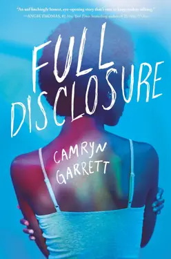 Book cover for Full Disclosure by Camryn Garrett.