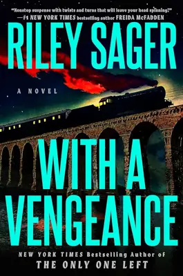 Book cover for With A Vengeance by Riley Sager.