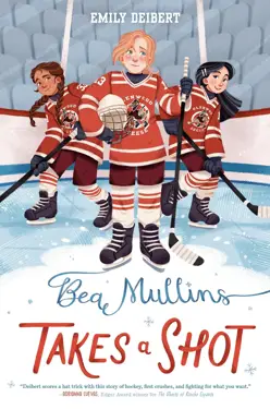 Book cover for Bea Mullins Takes a Shot by Emily Deibert.