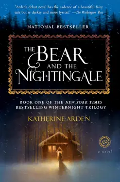 Book cover for The Bear and the Nightingale by Katherine Arden.