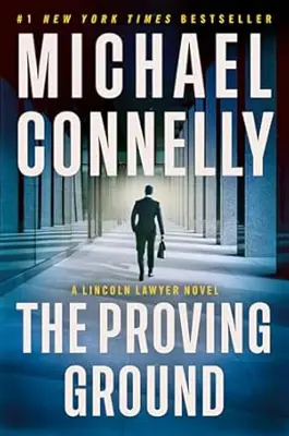 Book cover for The Proving Ground by Michael Connelly.