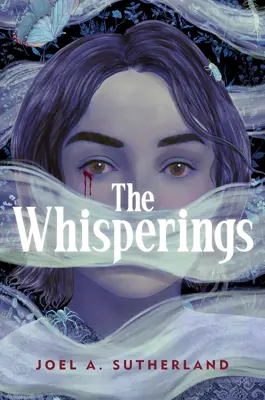 Book cover for The Whisperings by Joel A. Sutherland.