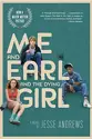 Book cover for Me and Earl and the Dying Girl by Jesse Andrews.