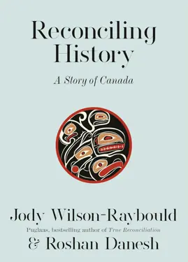 Book cover for Reconciling History: A Story of Canada by Jodie Wilson-Raybould.