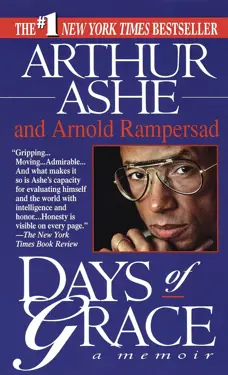 Book cover for Days of Grace by Arthur Ashe and Arnold Rampersad.