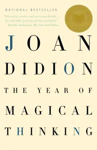 Book cover for The Year of Magical Thinking by Joan Didion.