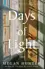 Book cover for Days of Light by Megan Hunter.
