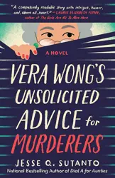 Book cover for Vera Wong's Unsolicited Advice For Murderers by Jesse Q. Sutanto.