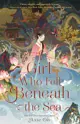 Book cover for The Girl Who Fell Beneath the Sea by Axie Oh.