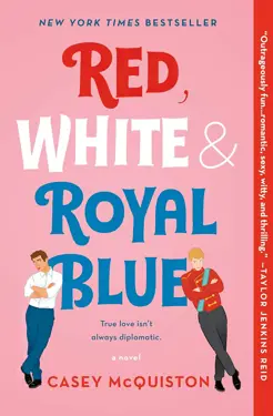 Book cover for Red, White & Royal Blue by Casey McQuiston.