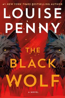 Book cover for Black Wolf by Louise Penny.