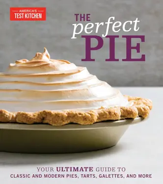 Book cover for The Perfect Pie by America's Test Kitchen.