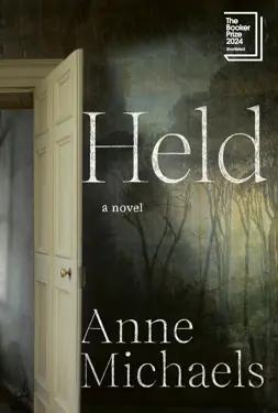 Book cover for Held by Anne Michaels.