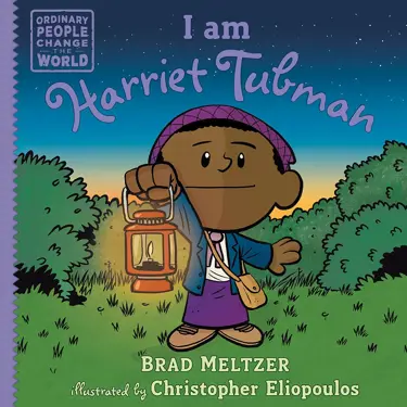 Book cover for I am Harriet Tubman by Brad Meltzer.
