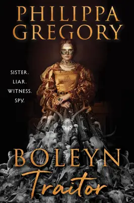 Book cover for Boleyn Traitor by Philippa Gregory.